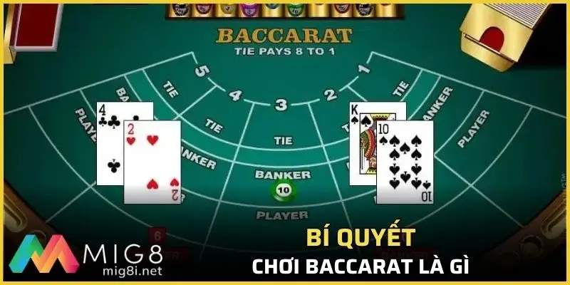 Bí quyết chơi baccarat bất bại