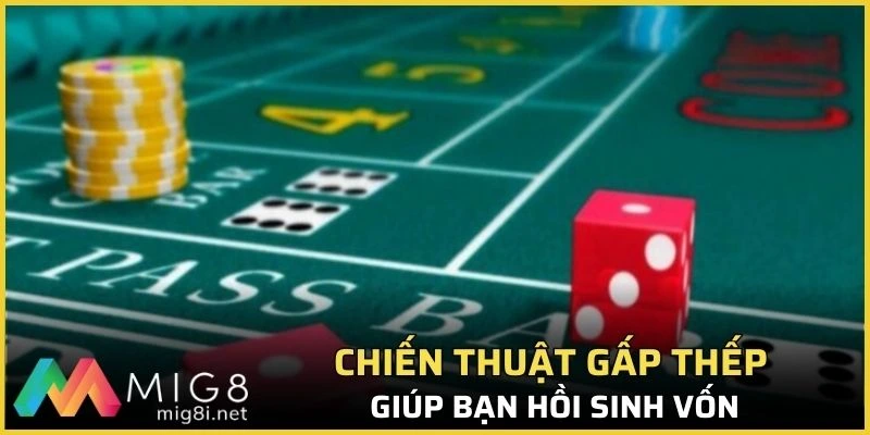 Chiến thuật gấp thếp có thể giúp bạn hồi sinh vốn nhanh chóng