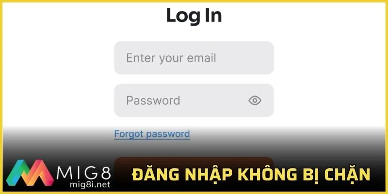 đăng nhập mig8 không bị chặn