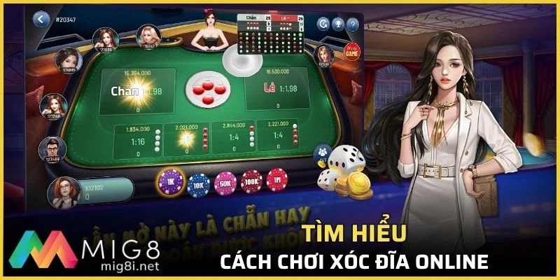 Tìm hiểu cách chơi xóc đĩa online